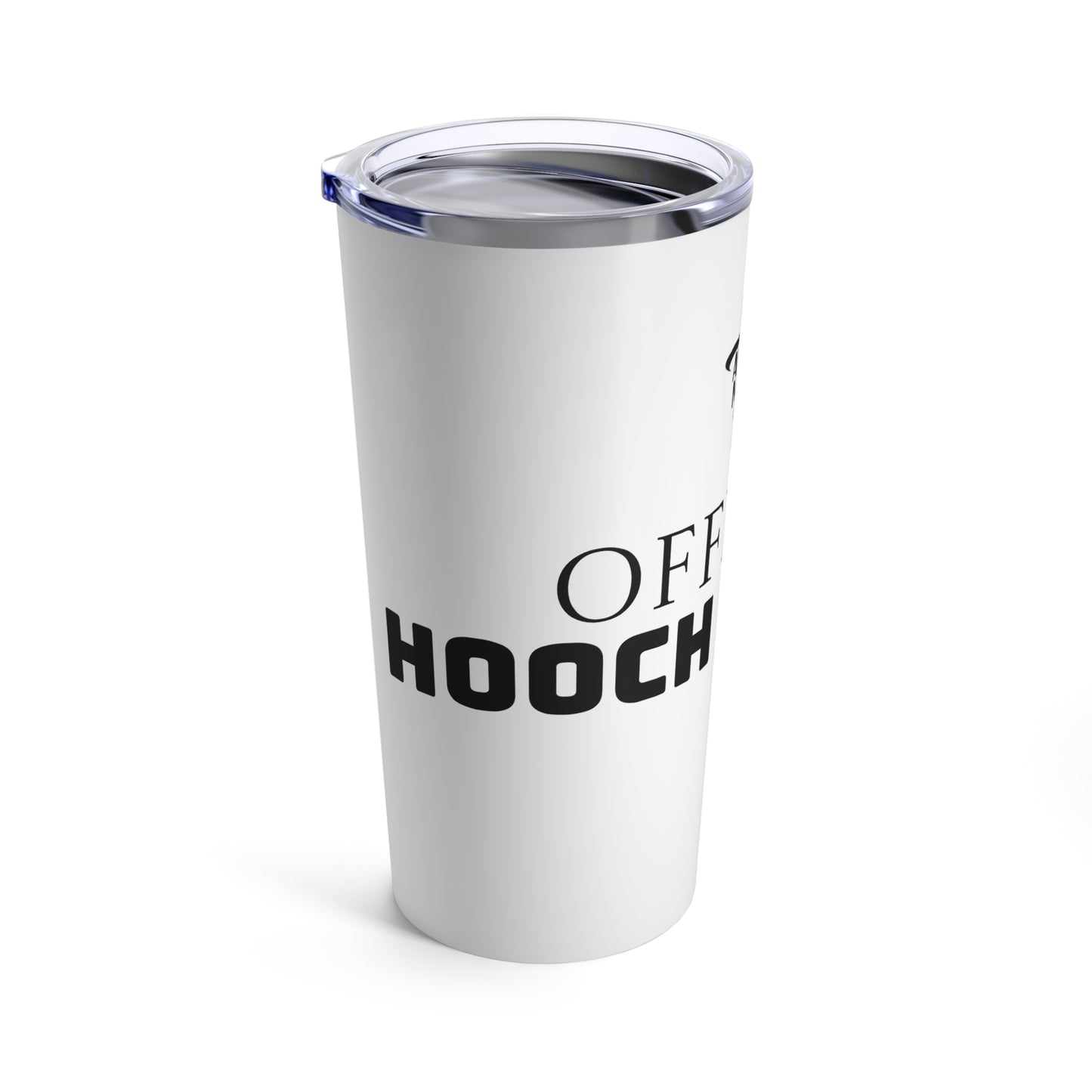 OFFICIAL HOOCH HOLDER 20ounce tumbler