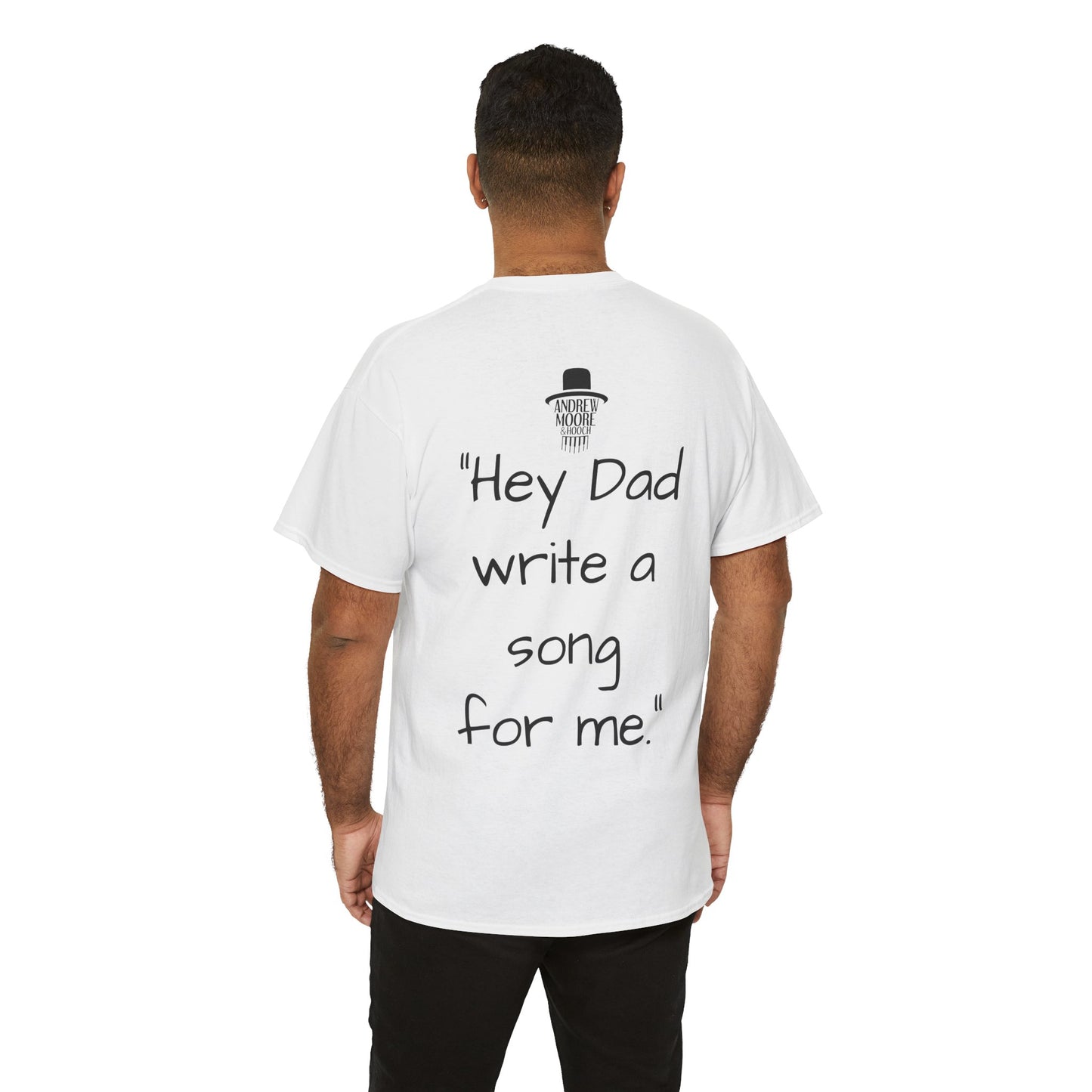 Music Lover T-Shirt, Hey Dad Song Tribute Tee, Unisex Graphic Tee, Music Fan Gift, Heavy Cotton Tshirt, Song Lyric Apparel