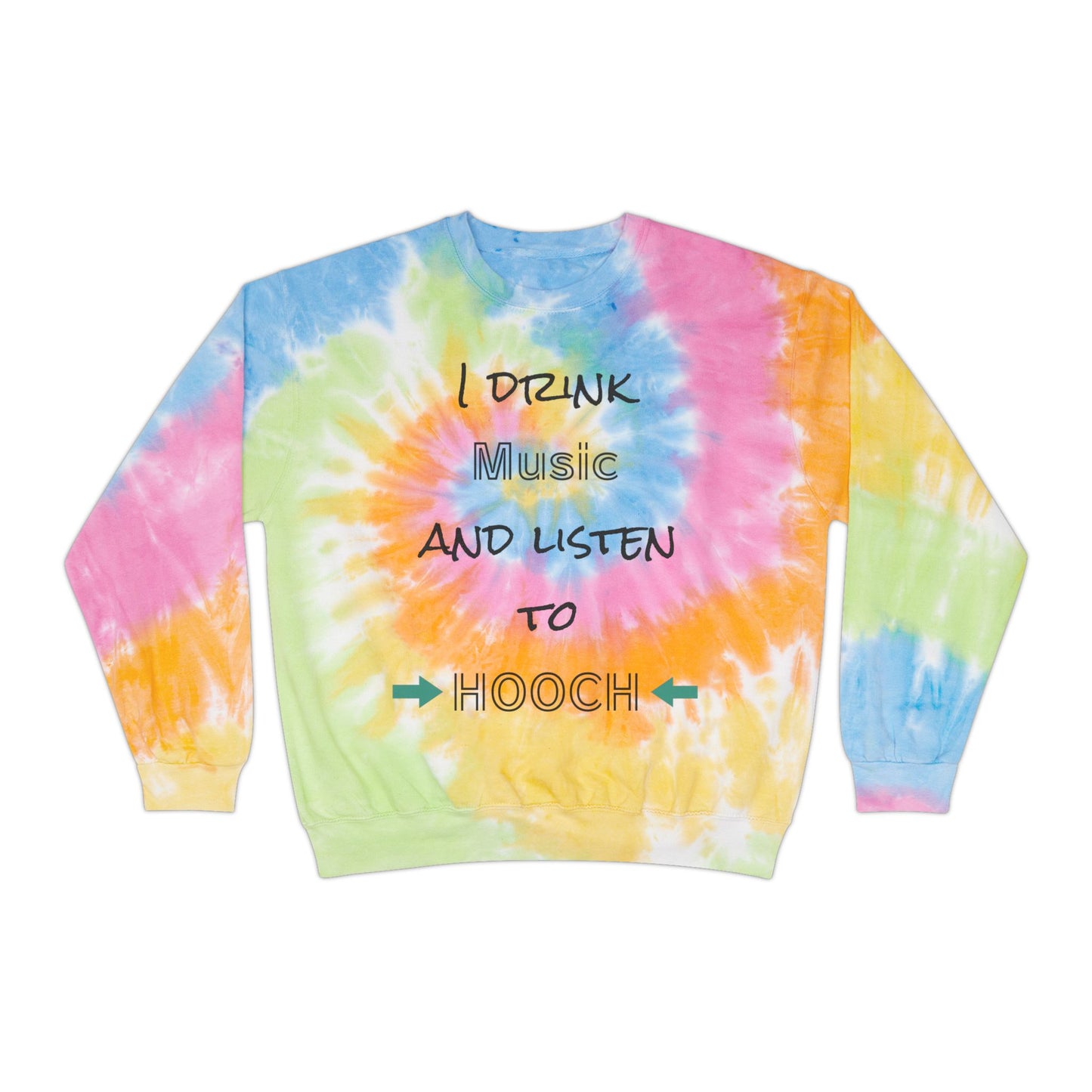 Drink Music Unisex Tie-Dye Sweatshirt